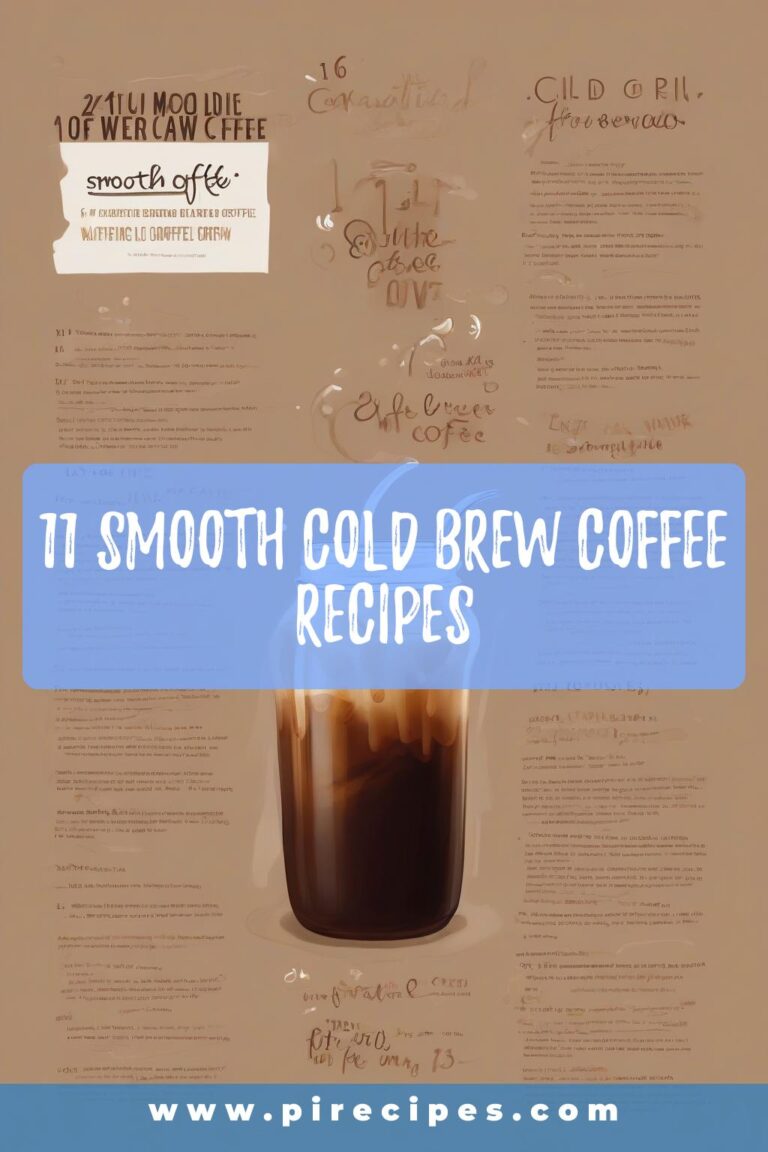 11 Smooth Cold Brew Coffee Recipes