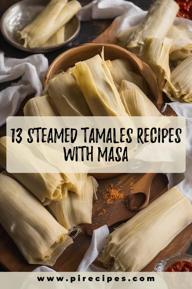 13 Steamed Tamales Recipes with Masa