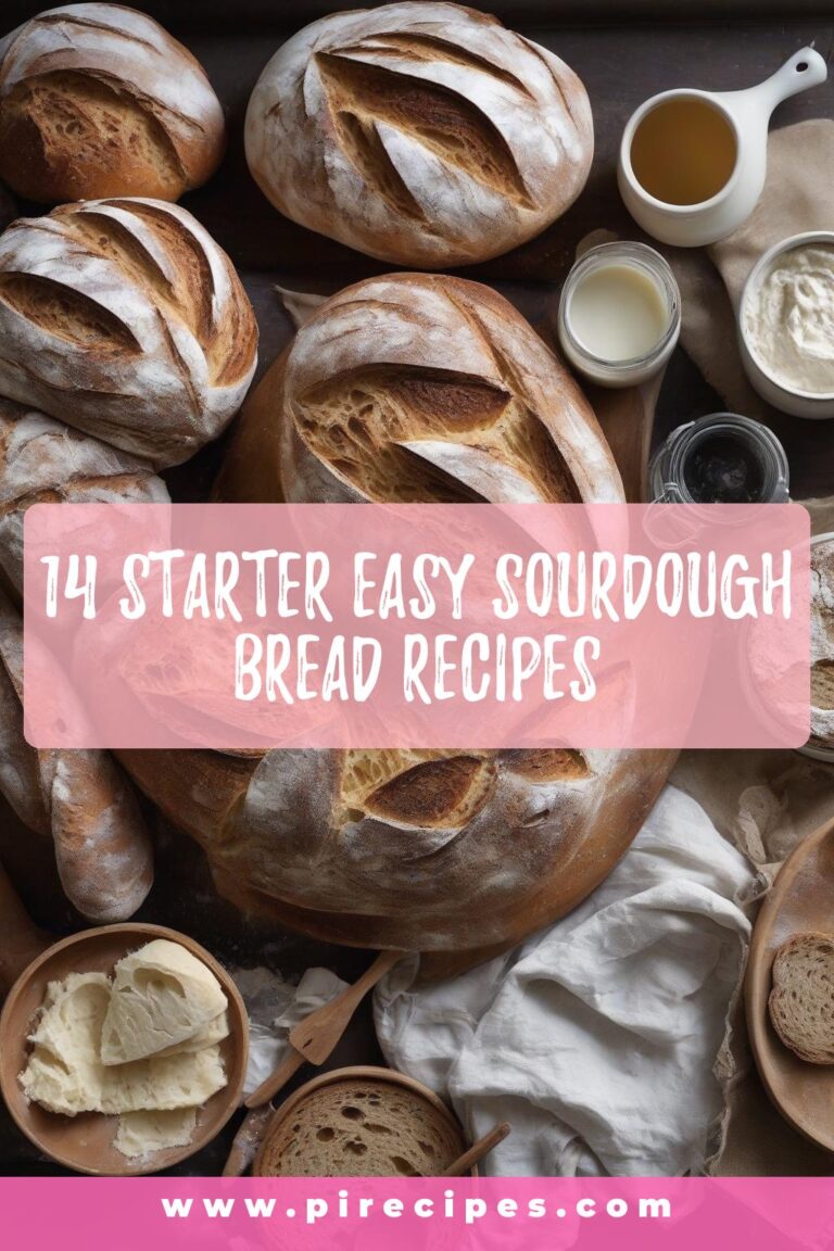 14 Starter Easy Sourdough Bread Recipes