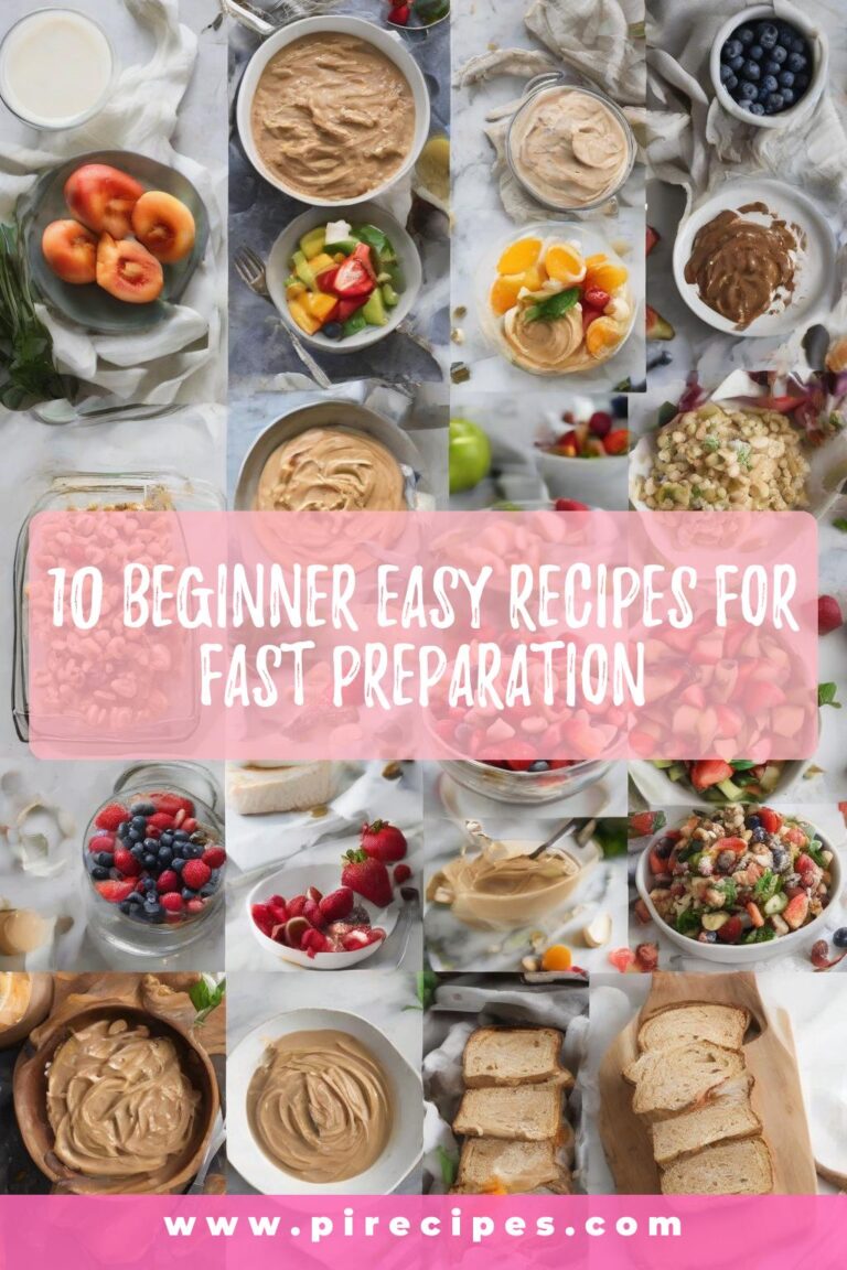 10 Beginner Easy Recipes for Fast Preparation