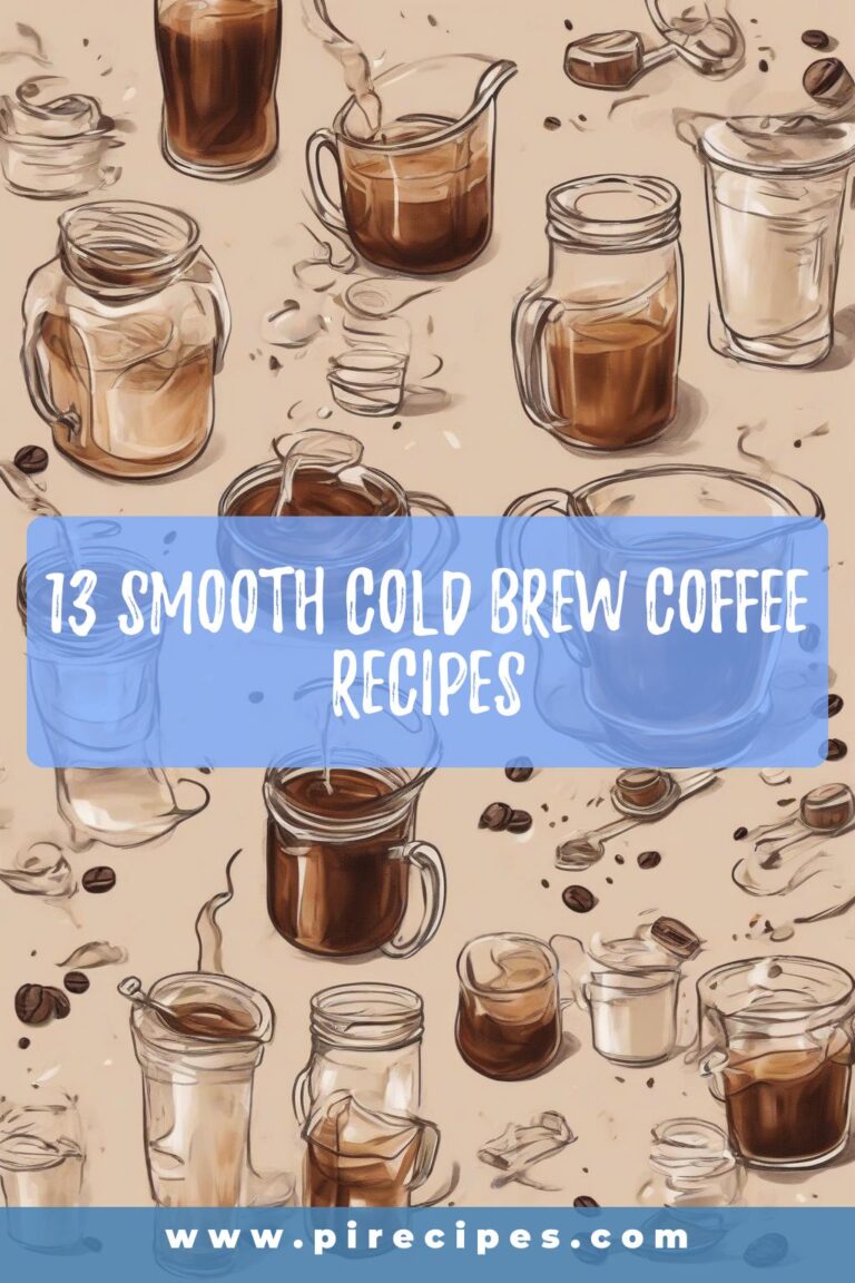 13 Smooth Cold Brew Coffee Recipes